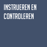 INSTRUEREN EN CONTROLEREN